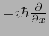 $ -\imath \hbar \frac{\partial}{\partial x}$